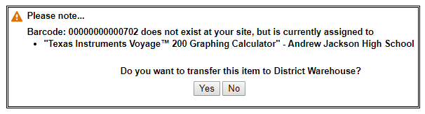 Pop-up showing the transfer of a calculator from a site to the district warehouse.